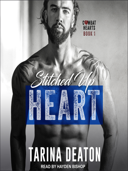 Title details for Stitched Up Heart by Tarina Deaton - Wait list